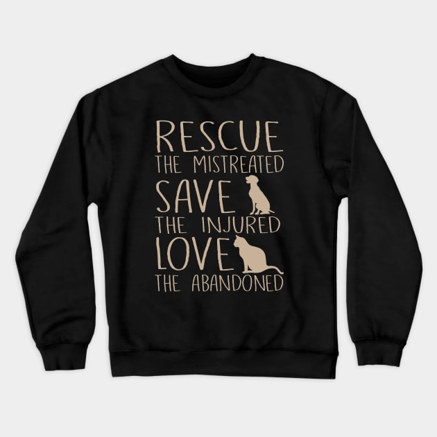 Rescue Save Love Pet Adoption Rescue Animals Crewneck Sweatshirt by Wishtopia